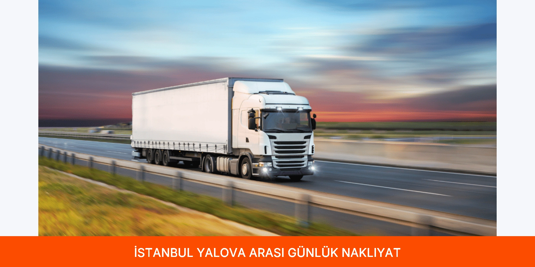 İstanbul Yalova Arası Günlük Nakliyat